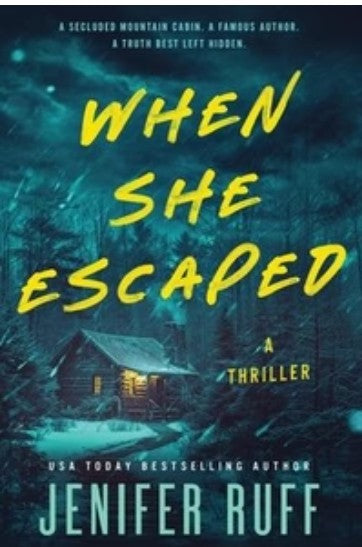 When She Escaped